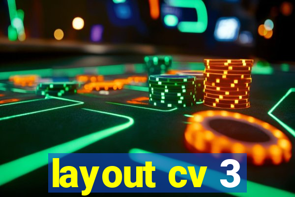 layout cv 3